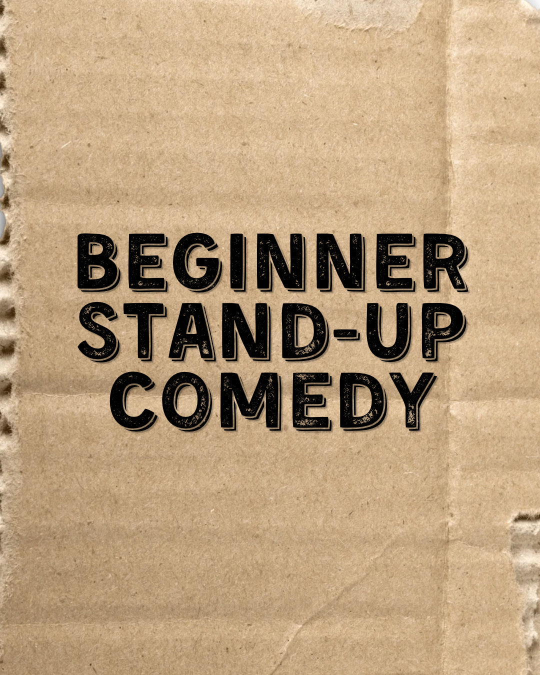 Beginner Stand Up Comedy