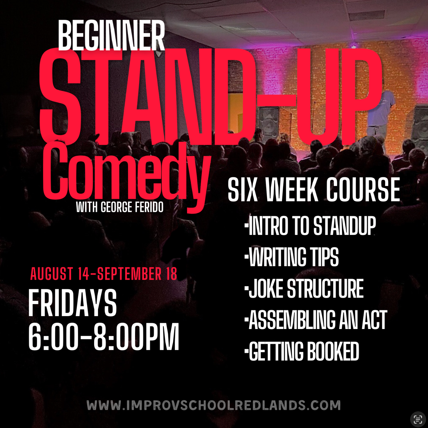 Beginner Stand Up Comedy Class (Aug 14th-September 18, 2026)