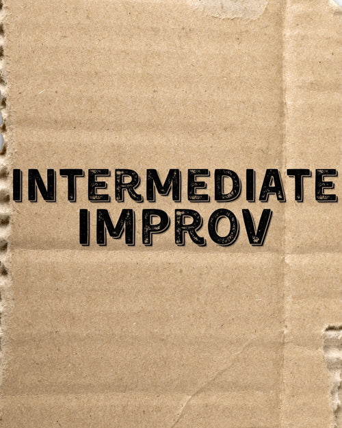 Torn cardboard sign reading Intermediate Improv