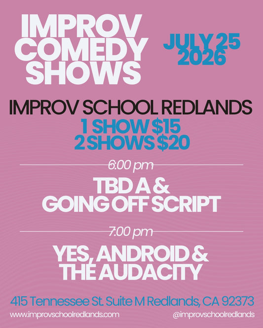 7/25 Saturday Night Improv Shows