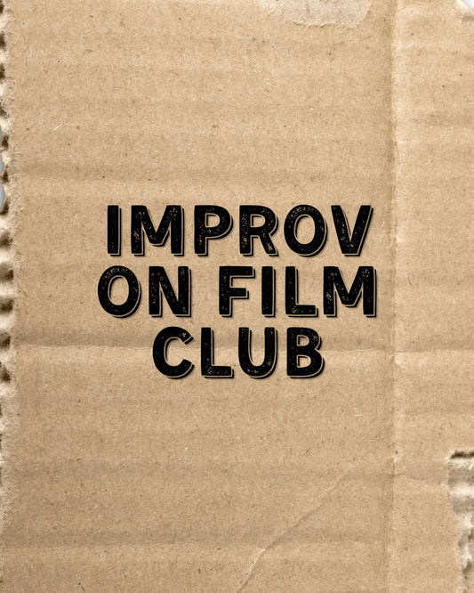 Improv On Film Club