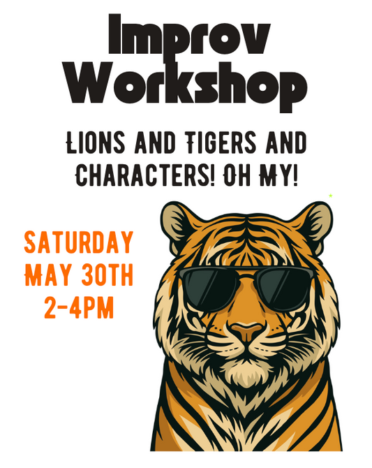 Saturday May 30th @ 2-4pm: Lions and Tigers and Characters! Oh My!