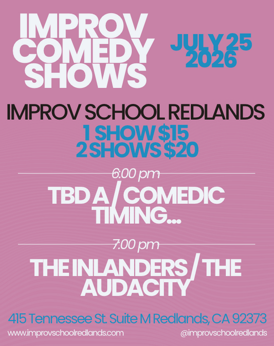 7/25 Saturday Night Improv Shows