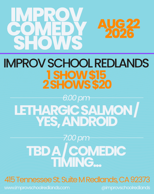 8/22 Saturday Night Improv Shows